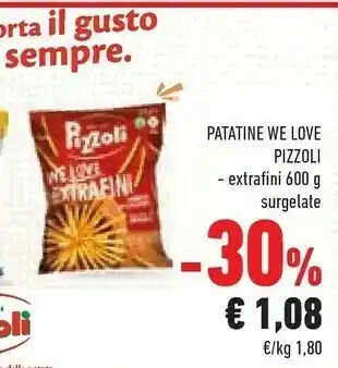 Conad Pizzoli Pata Snella Extra Fini 600 G(ml) offerta
