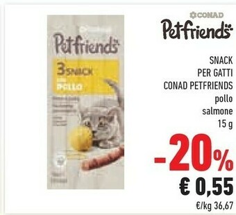 Conad Conad Petfriends Snack Per Gatti offerta