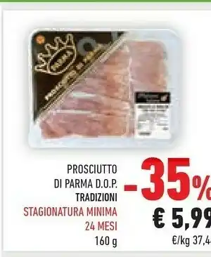 Conad Prosciutto Di Parma Dop Tradizioni Stagionatura Minima offerta