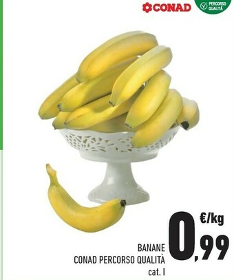 Conad Conad Banane Percorso Qualità offerta