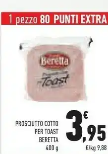 Conad Superstore Beretta Prosciutto cotto offerta