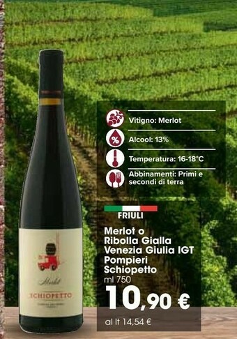 Pompieri Schiopetto Merlot O Ribolla Gialla Venezia Giulia Igt