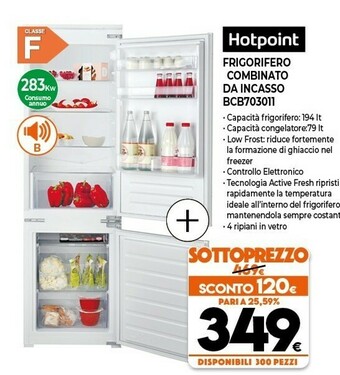Expert Hotpoint Frigorifero Combinato Da Incasso BCB 703011 offerta