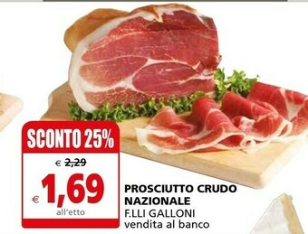 Il Gigante Prosciutto crudo offerta