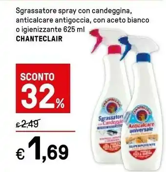 Iper La Grande Chanteclair Sgrassatore Spray Con Candeggina, Anticalcare Antigoccia, Con Aceto Bianco O Igienizzante offerta