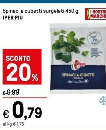 Iper La Grande Iper Piu Spinaci A Cubetti Surgelati offerta