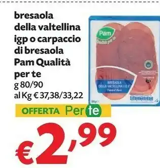 Pam Pam Bresaola Della Valtellina Igp offerta
