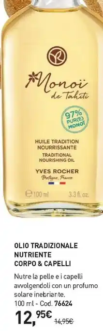 Yves Rocher Olio Tradizionale Nutriente Corpo & Capelli offerta
