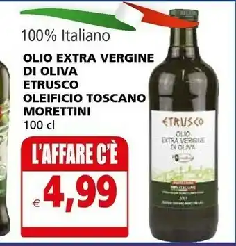 Il Gigante Morettini Olio extravergine di oliva offerta
