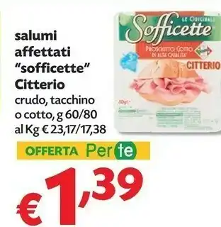 Pam Citterio Citterio - Sofficette Prosciutto Crudo 60 g(ml) offerta