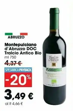 Carrefour Market Tralcio antico Montepulciano d'Abruzzo offerta