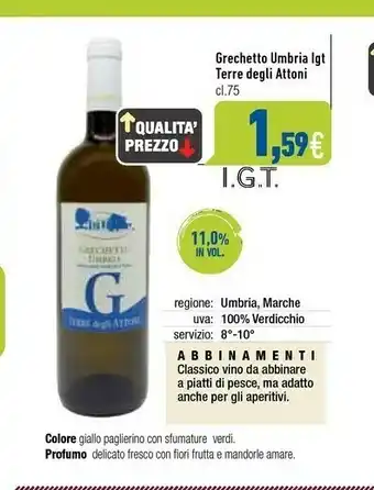 C+C Italmarket Terre Degli Attoni Grechetto Umbria IGT 750 Ml offerta