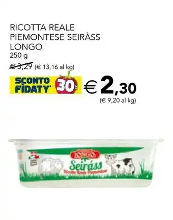 Esselunga Longo Ricotta Reale Piemontese Seirass offerta
