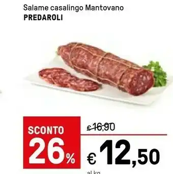 Iper La Grande Predaroli Salame Casalingo Mantovano offerta