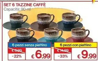 Satur Set 6 Tazzini Caffe Senza Piattino offerta