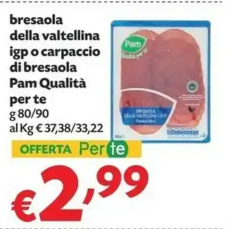 Pam Valtellina Bresaola offerta