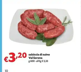 Panorama Salsiccia Di Suino Val Serena offerta