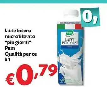 Pam Pam Latte Intero Microfiltrato Latte Piu Giorni offerta