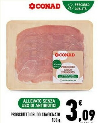 Conad Conad Prosciutto Crudo Stagionato offerta