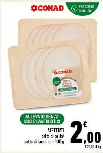 Conad Conad - Petto Di Pollo A Fette offerta