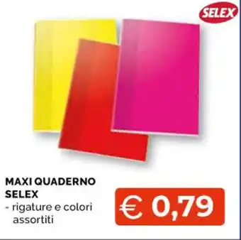 Mercatò Big MAXI QUADERNO SELEX offerta