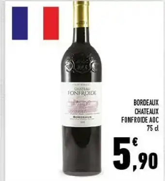 Aoc Bordeaux Chateaux Fonfroide