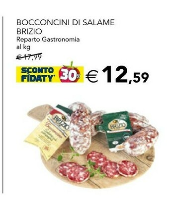 Esselunga Reparto Gastronomia Bocconcini Di Salame Brizio offerta