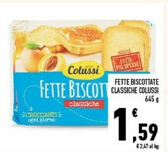 Conad Colussi Fette Biscottate Classiche 645 G(ml) offerta