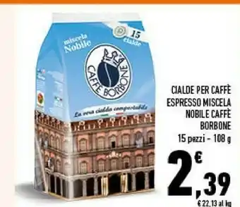 Conad Caffe borbone Cialde Per Caffe Espresso Miscela Nobile offerta