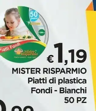 Mister Risparmio Mister Risparmio Piatti Di Plastica offerta