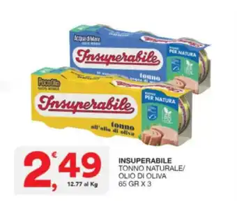Quick Sisa INSUPERABILE TONNO NATURALE/ OLIO DI OLIVA 65 GR X 3 offerta