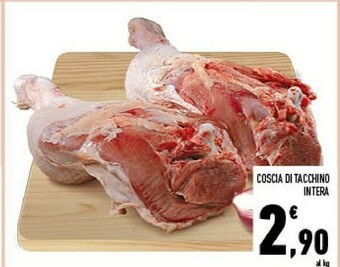Conad Coscia Di Tacchino Intera offerta