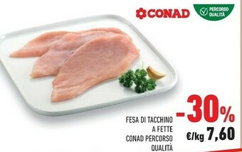 Conad Conad Fesa Di Tacchino A Fette Percorso Qualita offerta
