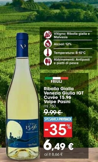 Carrefour Market Cuvee 15.96 Volpe Pasini Ribolla Gialla Venezia Giulia offerta