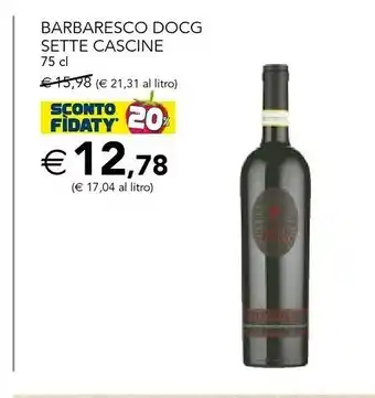 Esselunga Sette Cascine Barbaresco Docg offerta