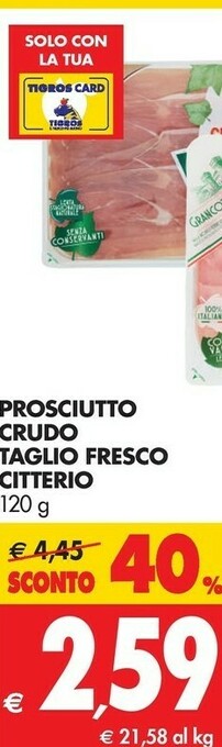 Tigros Prosciutto crudo offerta