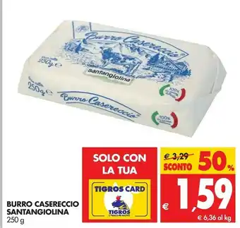 Tigros Santangiolina Burro offerta