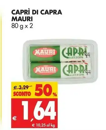 Tigros Mauri Formaggio di capra offerta