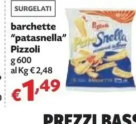 Pam Pizzoli Pata Snella Barchette 600 G(ml) offerta