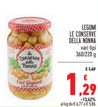 Conad Legumi Le Conserve Della Nonna vari tipi 360/220 g offerta