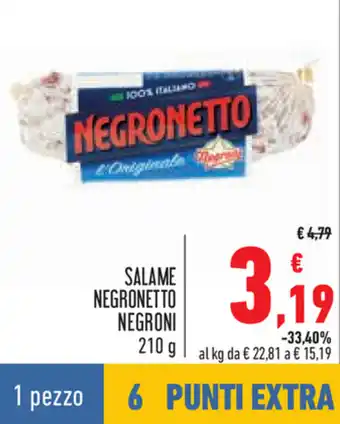 Conad Negronetto Salame Negroni 210 g offerta