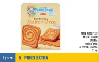 Conad Barilla Mulino Bianco Fette Biscottate Malto d'orzo, ai cereali, rustiche 315 g offerta