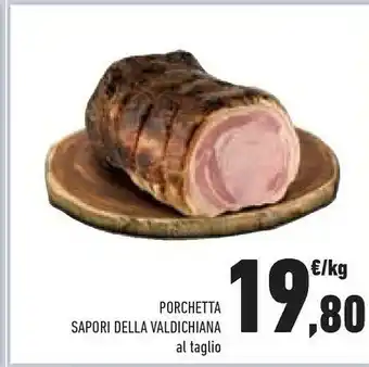 Conad Superstore Sapori Della Valdichiana Porchetta offerta