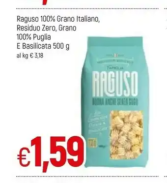 Famila Raguso 100% Grano Italiano offerta
