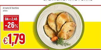 Famila Arrosto Di Tacchino offerta