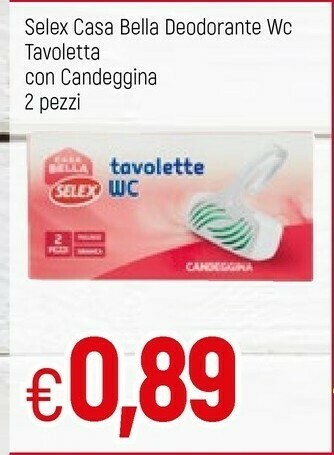 Famila Selex Casa Bella Deodorante Wc Tavoletta Con Candeggina offerta