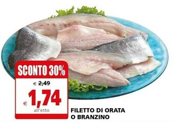 Il Gigante Filetto Di Orata offerta
