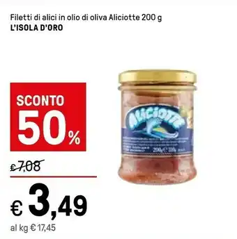 Iper La Grande L'isola d'oro Filetti Di Alici In Olio Di Oliva Aliciotte 200 G offerta
