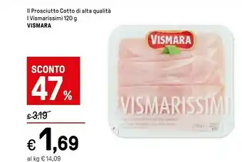 Iper La Grande Vismara Prosciutto Cotto 120 G(ml) offerta