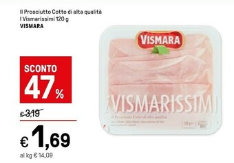 Iper La Grande Vismara Prosciutto Cotto 120 G(ml) offerta